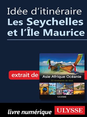 cover image of Idée d'itinéraire--Les Seychelles et l'Île Maurice